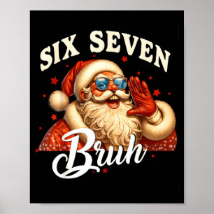 Poster 67 Natal Divertido Seis Sete Meme 6 7 Papai Noel