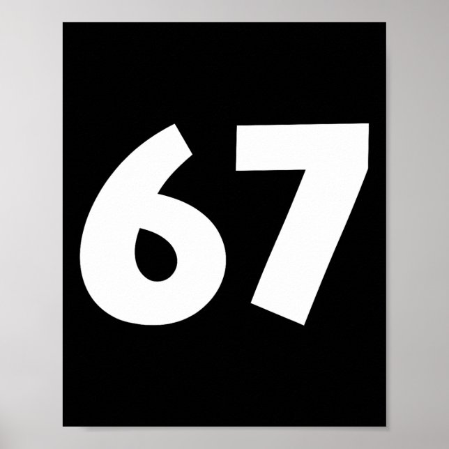 Poster 67 Número Engraçado Seis Sete Meme Escola Adolesce (Frente)