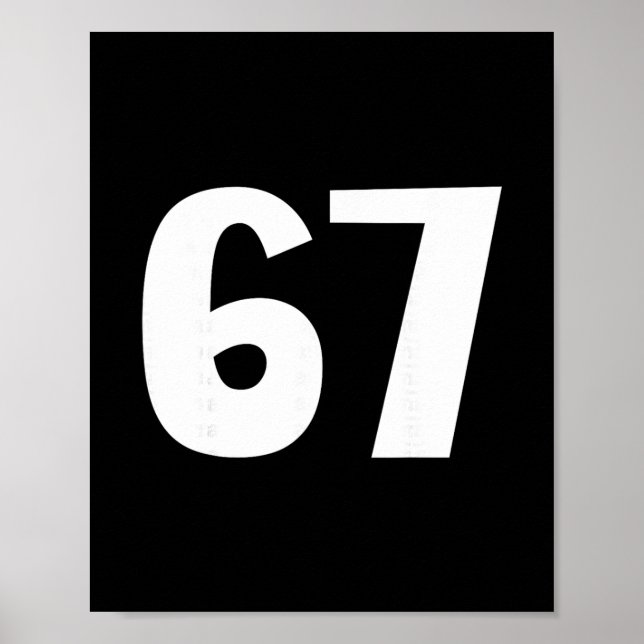 Poster 67 Número Sessenta e Sete Meme Divertido Seis Sete (Frente)