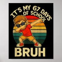 67 Números de Meme Dabbing São meus 67 Dias de Esc