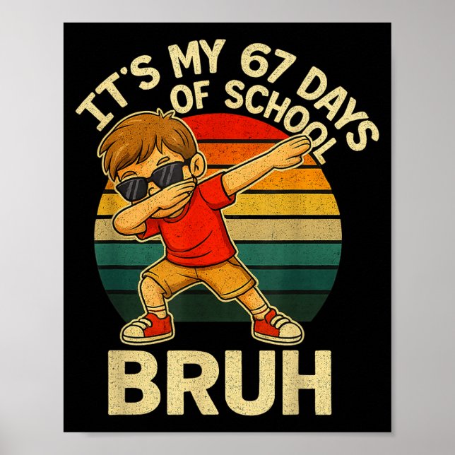 Poster 67 Números de Meme Dabbing São meus 67 Dias de Esc (Frente)