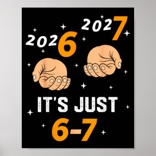 Poster 67 Nye 2026 Ano Novo Engraçado 6 7 Número Seis Set