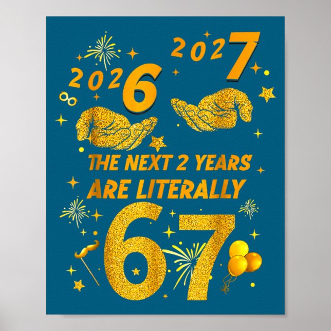 Poster 67 Nye 2026 Funny Boys Kids New Years Eve Party 6  (Frente)