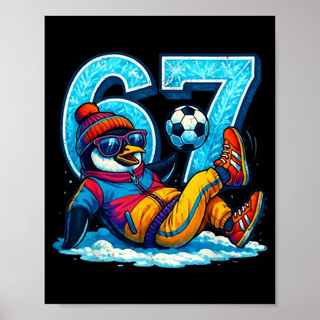 Poster 67 Penguin Soccer Funny Winter Meme Gift  (Frente)