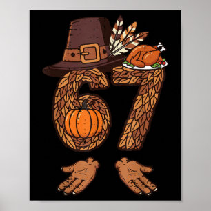 Poster 67 Peru Turquia Dia de Ação de Graças Funny 6 7 Me