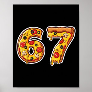 Poster 67 Pizza Drip Meme Engraçado Six Seven Gíria Gen A