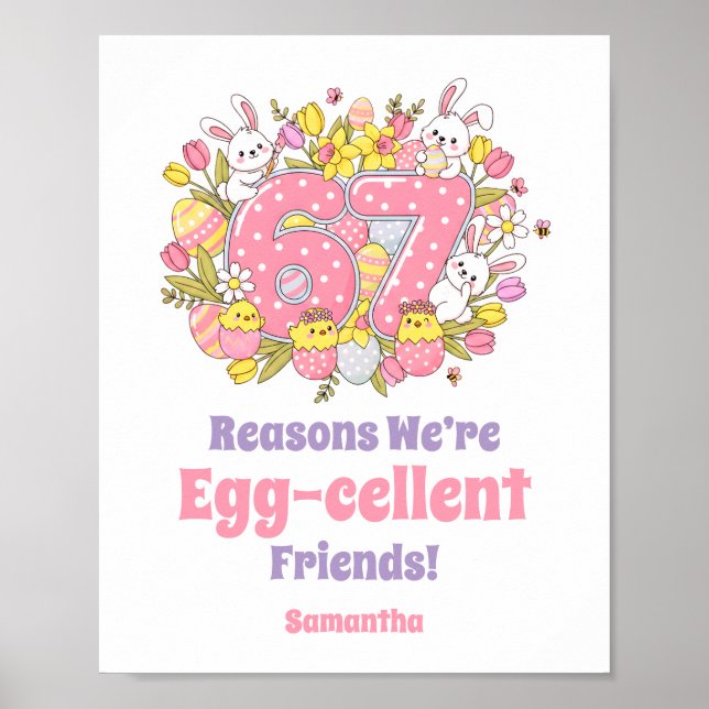 Poster 67 Reasons We’re Egg-cellent Friends! Easter (Frente)