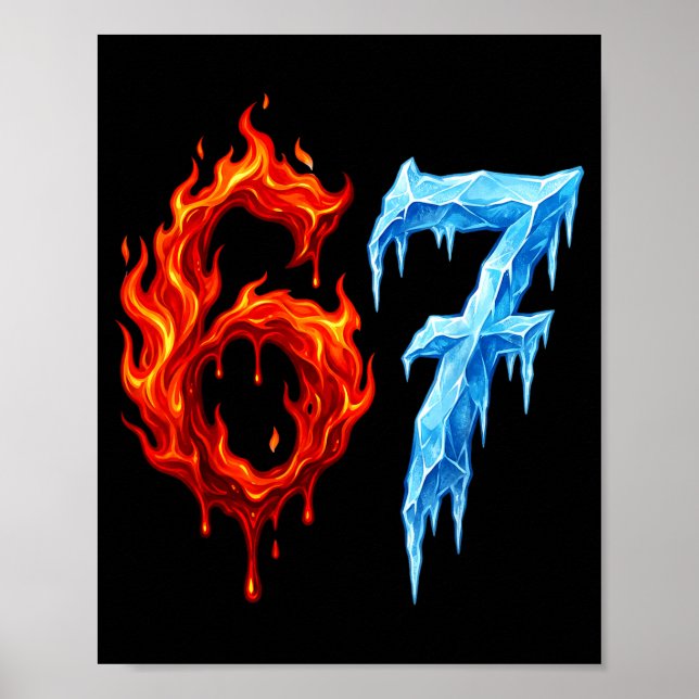 Poster 67 Seis Sete 6-7 Gelo Flamejante Divertido Meme Ad (Frente)