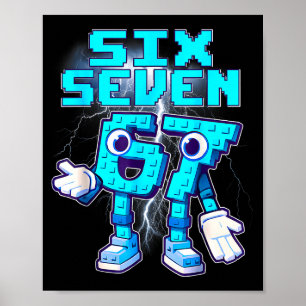 Poster 67 Seis Sete 6-7 Meme Engraçado de Crianças com Ro
