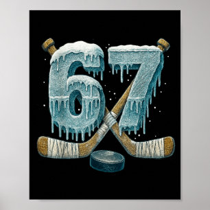 Poster 67 Seis Sete Hockey Gotejamento Número Engraçado 6