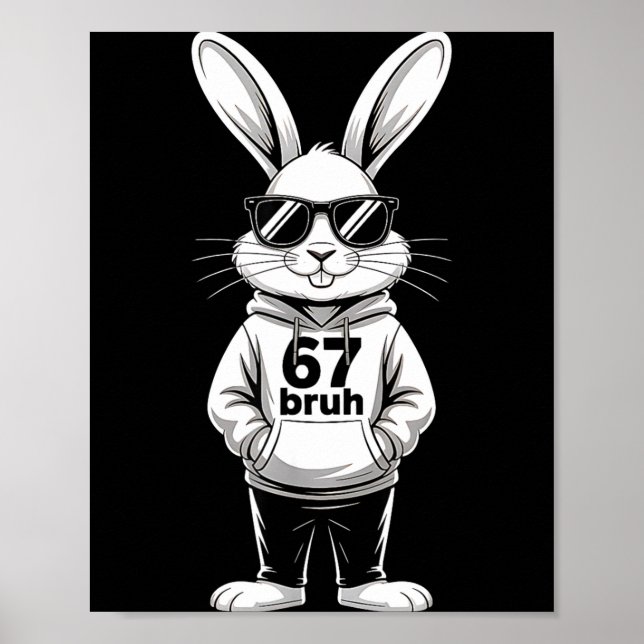 Poster 67 seis sete meme 6 7 engraçado dia de páscoa para (Frente)