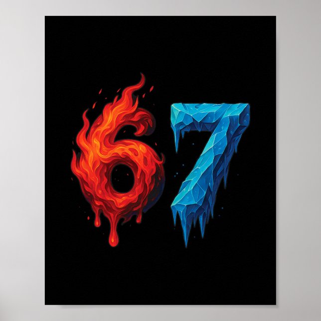 Poster 67 Six Seven 6-7 Flaming Ice - Camisa engraçada pa (Frente)