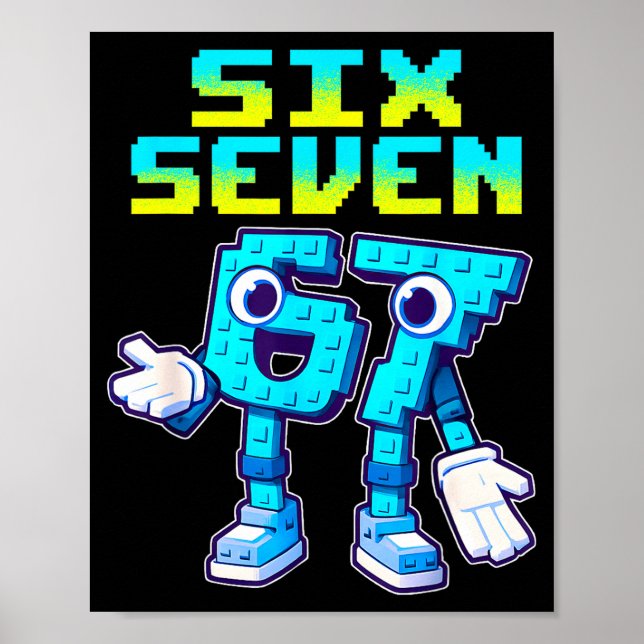 Poster 67 Six Seven 6-7 Funny Italian Brainrot Kids Gamin (Frente)