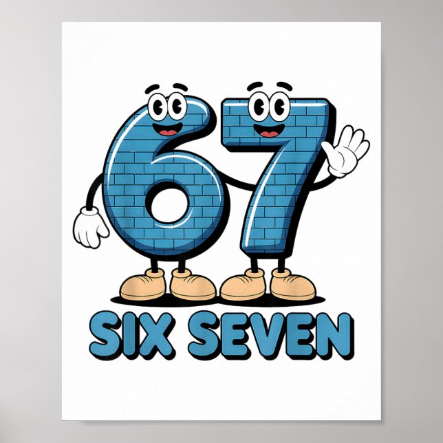 Poster 67 Six Seven 6-7 Funny Italian Brainrot Kids Gamin (Frente)