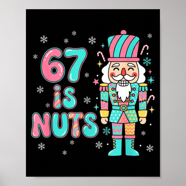 Poster 67 Six Seven Birthday Nutcracker Holiday Funny Chr (Frente)
