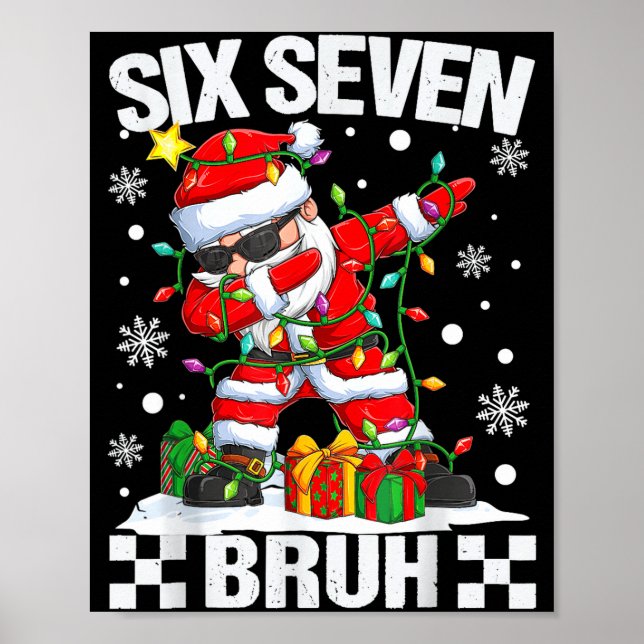 Poster 67 Six Seven Bruh Funny Christmas 6 7 Meme Men Wom (Frente)