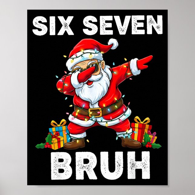 Poster 67 Six Seven Bruh Funny Christmas 6 7 Meme Men Wom (Frente)