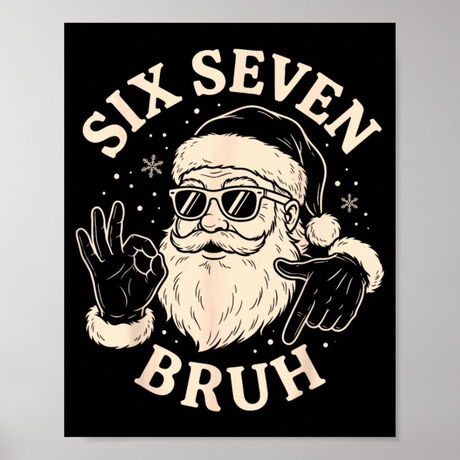 Poster 67 Six Seven Bruh Funny Christmas Santa 6 7 Meme  (Frente)