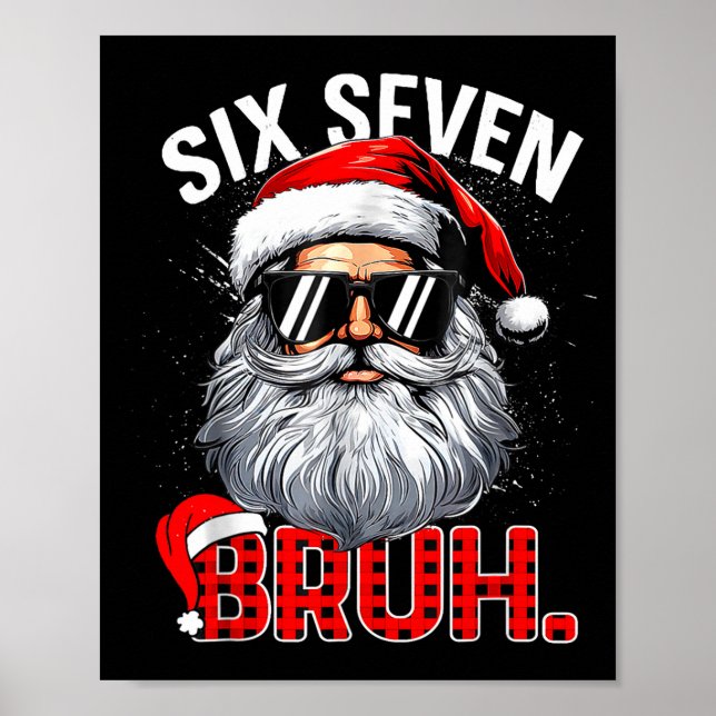 Poster 67 Six Seven Bruh Funny Santa Bruh Plaid Christmas (Frente)