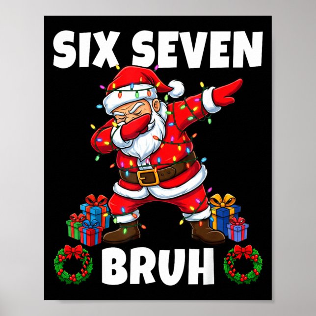 Poster 67 Six Seven Bruh Santa Dabbing Christmas Funny 6  (Frente)
