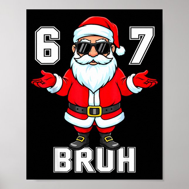 Poster 67 Six Seven Burh Funny Christmas 6 7 Meme Men Wom (Frente)
