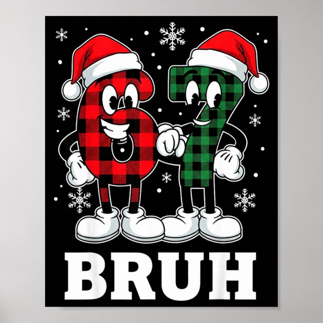 Poster 67 Six Seven Christmas Bruh Funny Italian Brainrot (Frente)