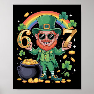 Poster 67 Six Seven Divertido 6 7 Meme Dia de São Patríci