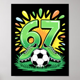 Poster 67 Six Seven Futebol Futebol Meme Divertido Menino
