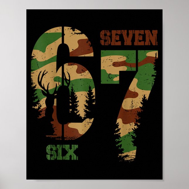 Poster 67 Six Seven Meme Camo Deer Hunting Gift For Boys  (Frente)