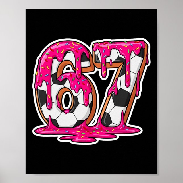 Poster 67 Soccer Ice Cream Drip Brain Rot Meme _1  (Frente)