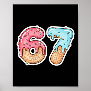 Poster 67 Sorvete Drip Meme Divertido Six Seven Geração A