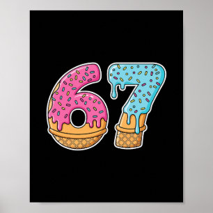 Poster 67 Sorvete Drip Meme Engraçado Six Seven Geração A