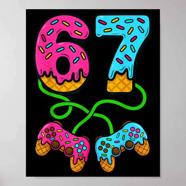 Poster 67 Sorvete Drip Meme Gamer Six Seven Geração Alpha (Frente)