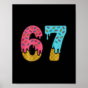 Poster 67 Sorvete Drip Meme Six Seven Dia de Jogo (no Ck)