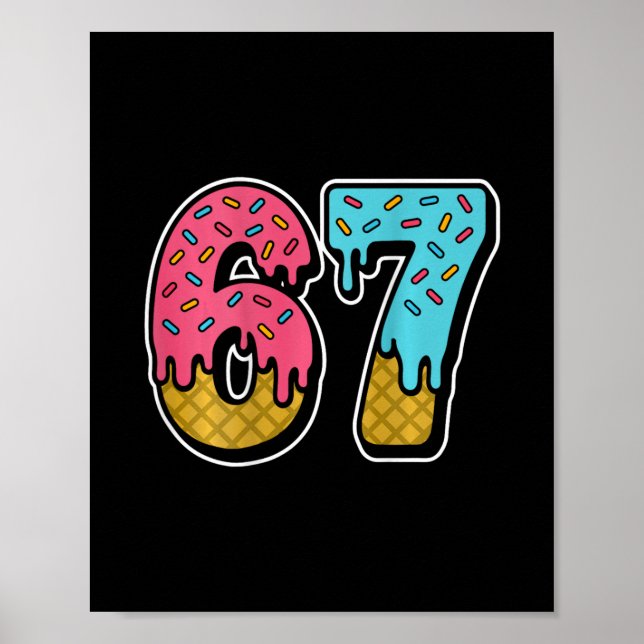 Poster 67 Sorvete Drip Meme Six Seven Gíria da Geração Al (Frente)