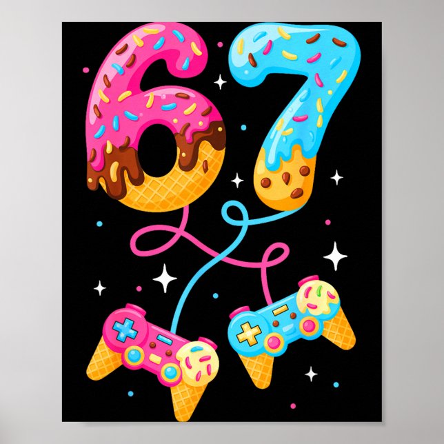 Poster 67 Sorvete Gotejamento Meme Gamer Seis Sete Geraçã (Frente)