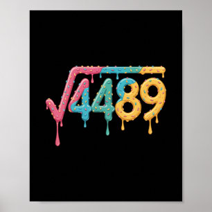 Poster 67 Sorvete Gotejamento Meme Raiz Quadrada 4489 Gír