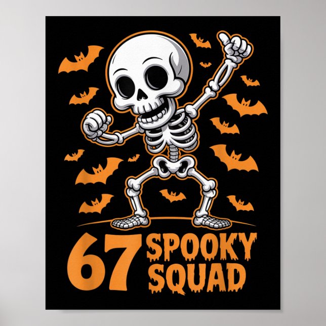 Poster 67 Spooky Squad Halloween Skeleton 6 7 Meme Six Se (Frente)