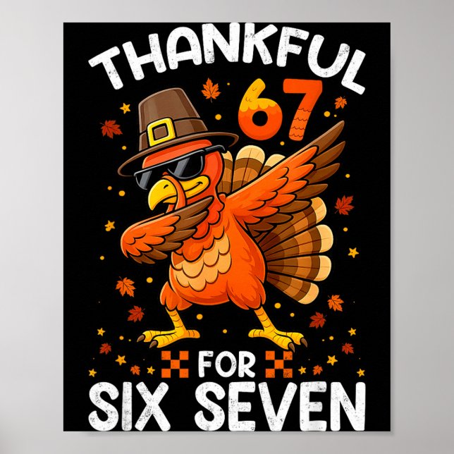 Poster 67 Thanksgiving Turkey Thankful For Six Seven 6 7  (Frente)