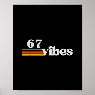 Poster 67 Vibrações 2025 6 7 Meme Tendência Retro Piada D