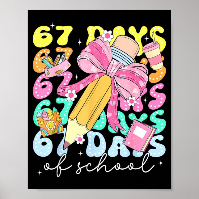 Poster 67th Day Of School 67 Days Pencil Coquette Bow Mem (Frente)