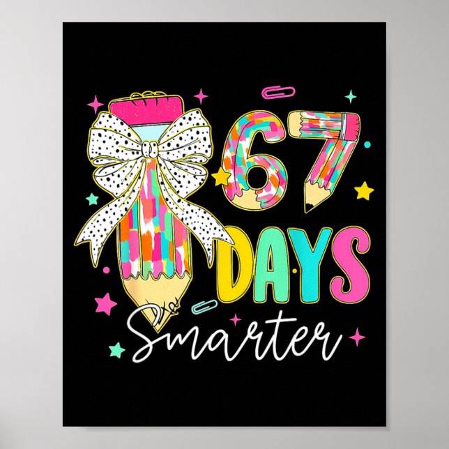 Poster 67th Day Of School 67 Days Smarter Coquette Bow Te (Frente)