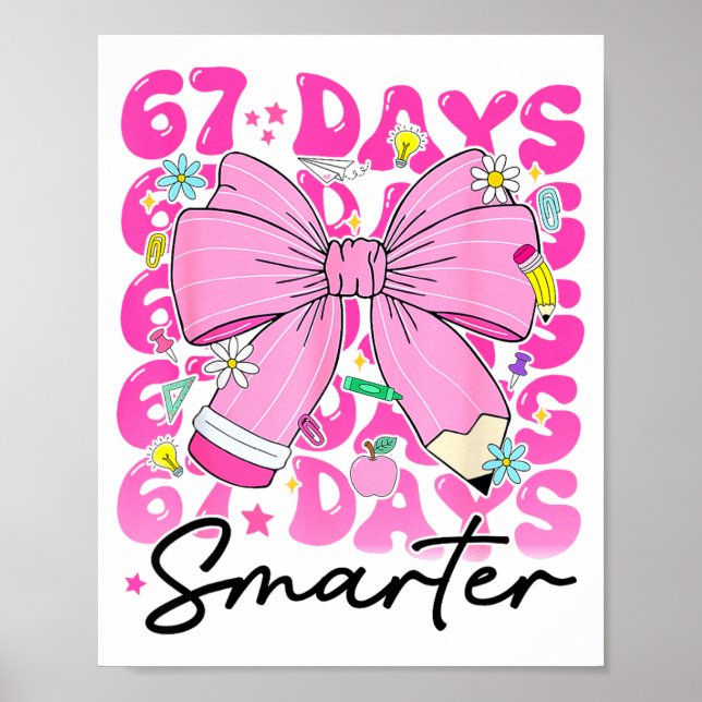 Poster 67th Day Of School 67 Days Smarter Coquette Bow Te (Frente)