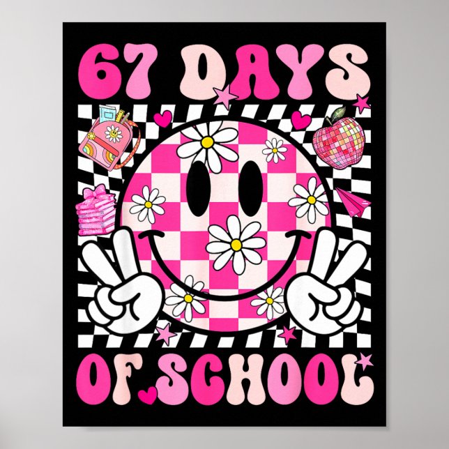 Poster 67th Day Of School 67 Days Smarter Teacher Girl Wo (Frente)