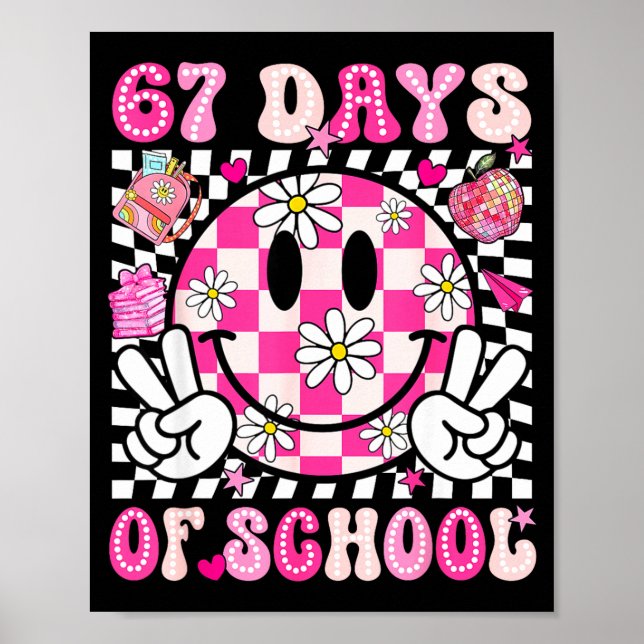 Poster 67th Day Of School 67 Days Smarter Teacher Girl Wo (Frente)