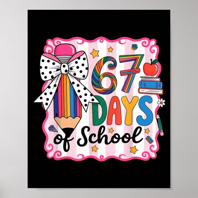 Poster 67th Day Of School 67 Six Seven Math Teacher  (Frente)