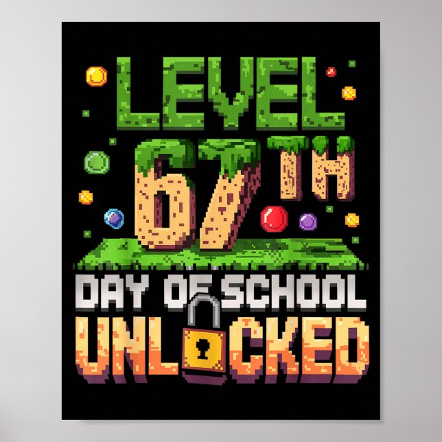 Poster 67th Day Of School Gamer Level Unlocked 100 Days O (Frente)