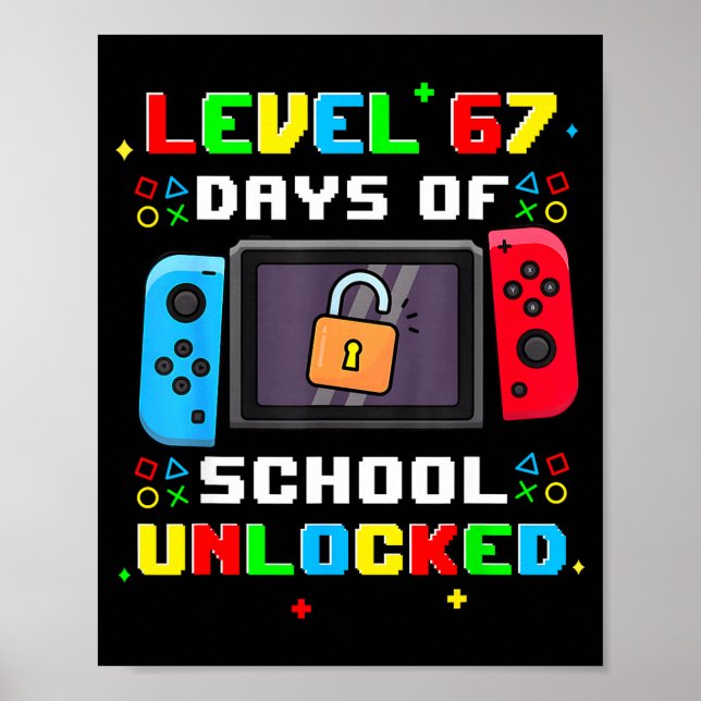 Poster 67th Day Of School Level 67 Days Of School Unlocke (Frente)