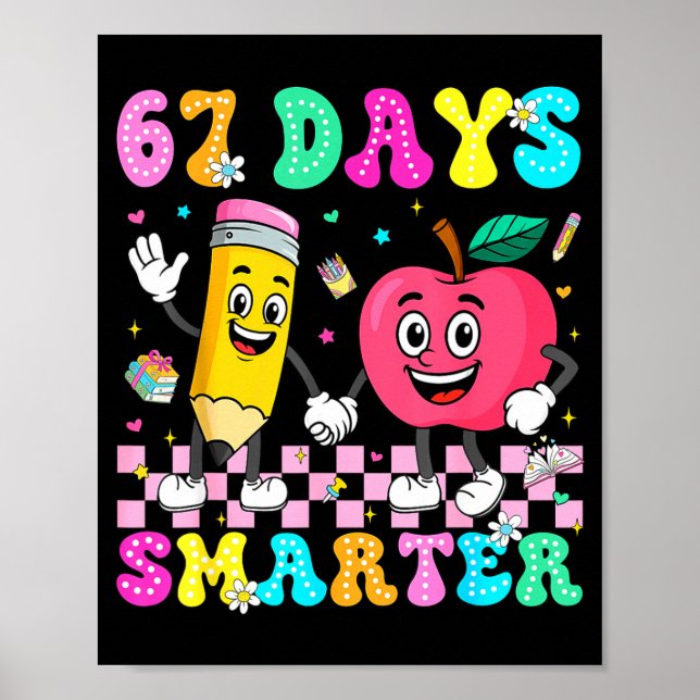 Poster 67th Day Of School Shirt 67 Days Smarter Teacher B (Frente)