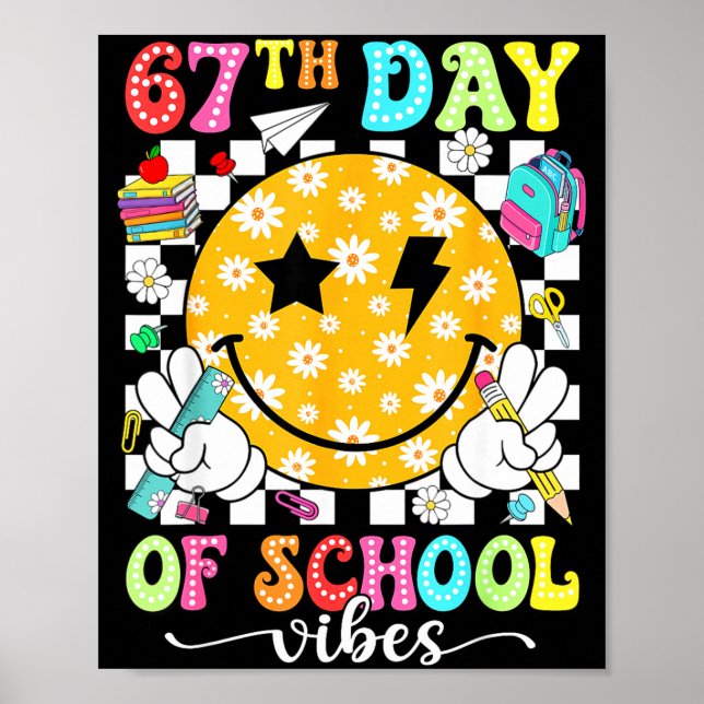Poster 67th Day Of School Vibes 67 Days Smarter Teacher B (Frente)
